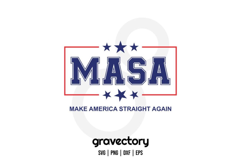 masa make america straight again svg MASA Make America Straight Again SVG Free