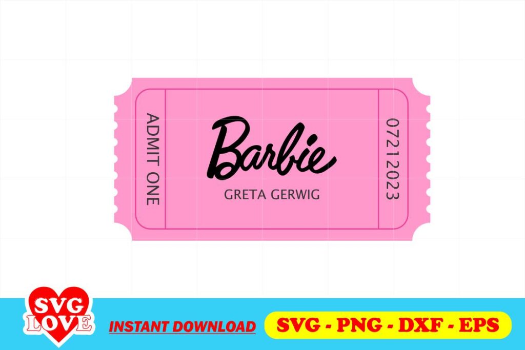 barbie movie ticket svg