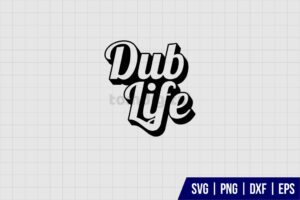 Dub Life VW SVG