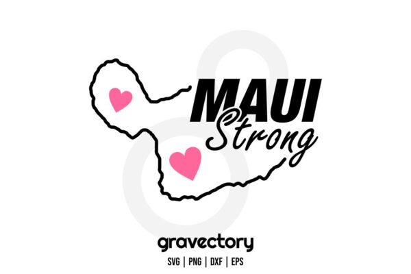 Maui Strong SVG Free - Gravectory