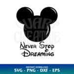 disney never stop dreaming svg