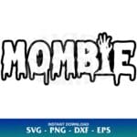 mombie svg cricut