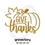 Give Thanks SVG Cut File
