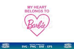 my heart belong to barbie svg cut file