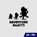 Adventure Awaits Bluey SVG