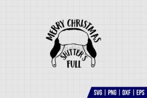 Merry Christmas Shitters Full SVG