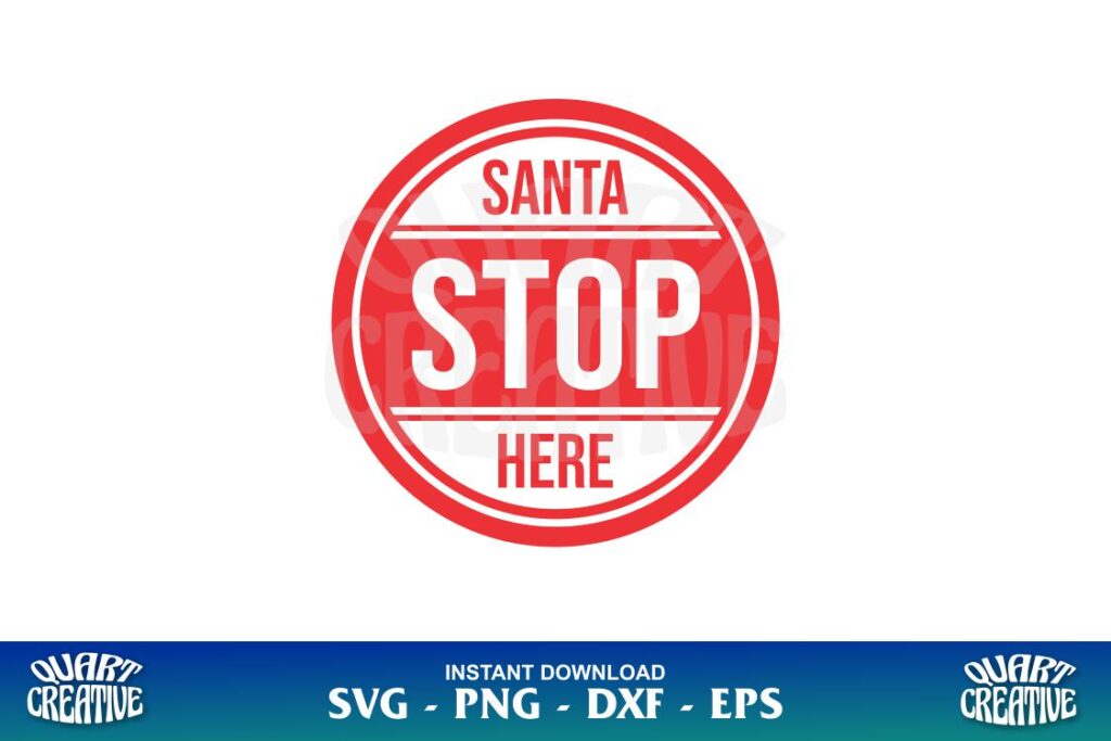 santa stop here sign svg Santa Stop Here Sign SVG