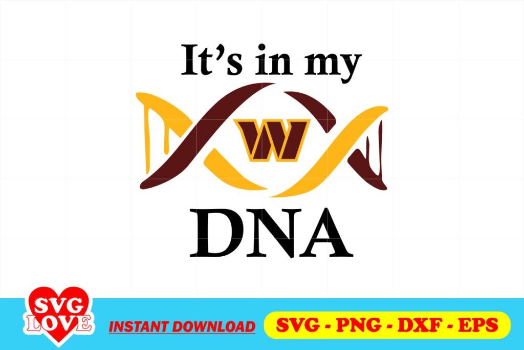 its in my dna washington commanders svg It's In My DNA Washington Commanders SVG