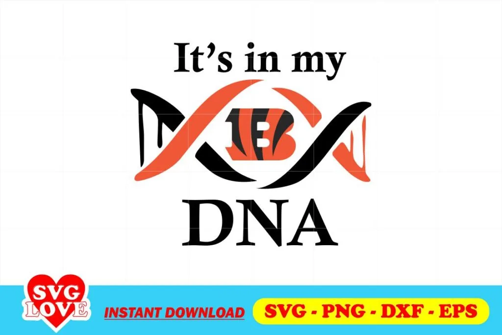 it's in my dna cincinnati bengals svg