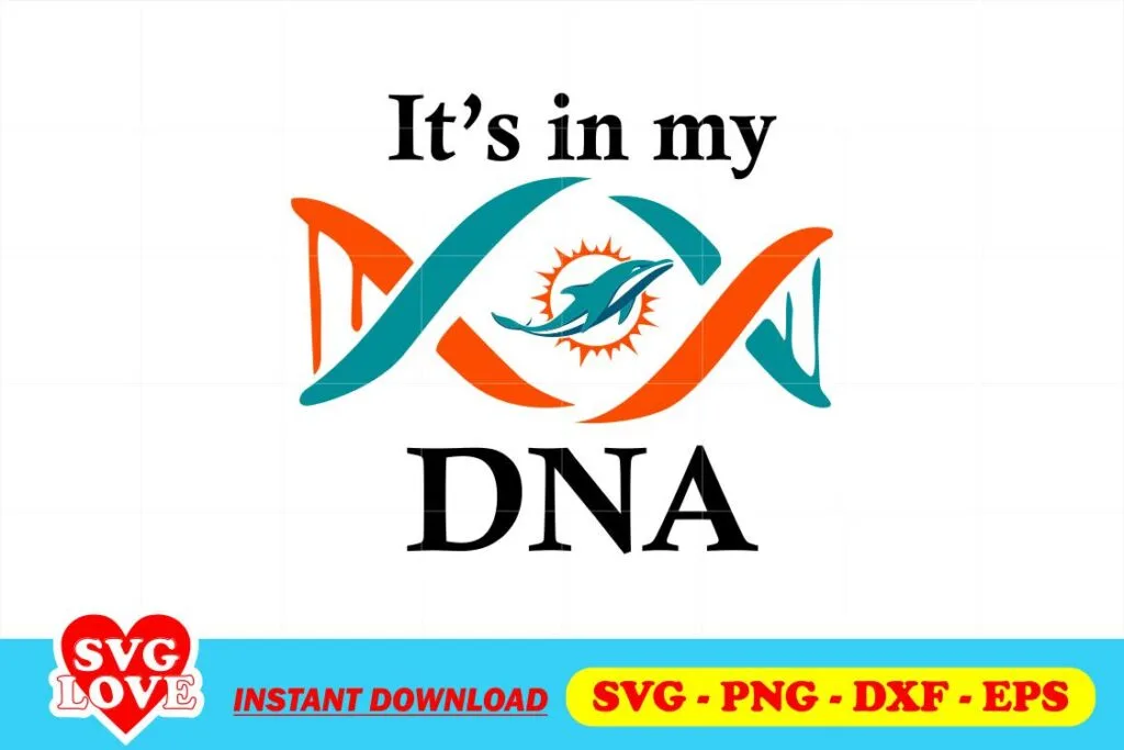 it's in my dna miami dolphins svg