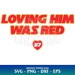 loving him was red svg