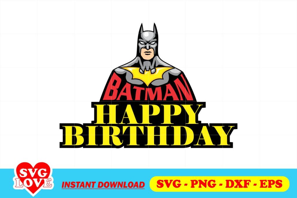 batman birthday cake topper svg