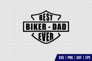 Harley Davidson Best Biker Dad Ever SVG
