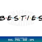 Besties Friends SVG