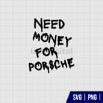 Need Money For Porsche SVG