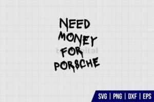 Need Money For Porsche SVG