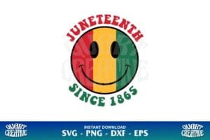 juneteenth since 1865 smiley svg