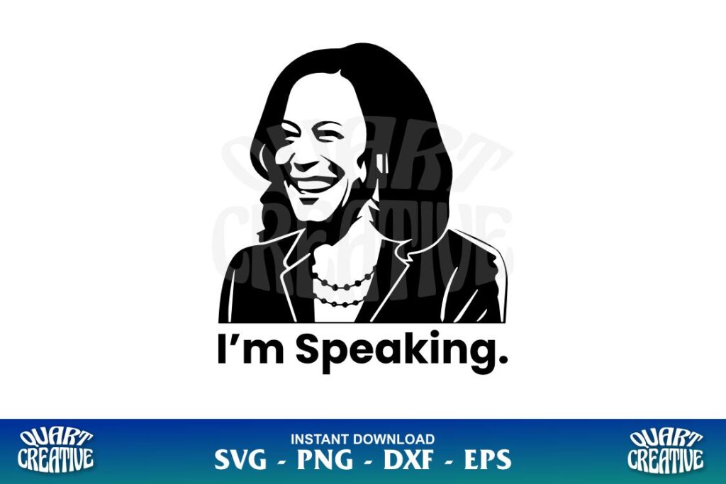 im speaking kamala harris svg I'm Speaking Kamala Harris SVG