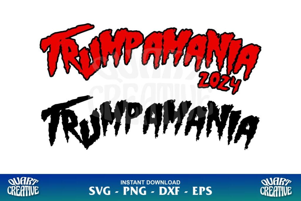 trumpamania 2024 svg Trumpamania 2024 SVG