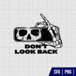 Dont Look Back Skeleton SVG
