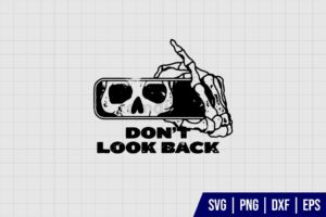 Dont Look Back Skeleton SVG