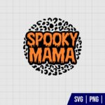 Spooky Mama leopard SVG