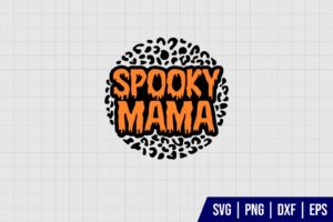 Spooky Mama leopard SVG