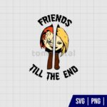 Chucky Friends Till The End SVG
