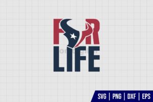 For life Houston Texans SVG