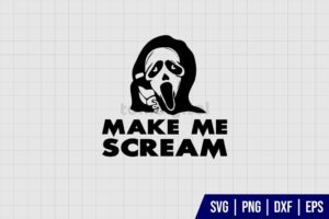 Make Me Scream Ghostface SVG