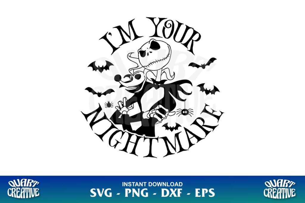 im your nightmare svg I'm Your Nightmare SVG