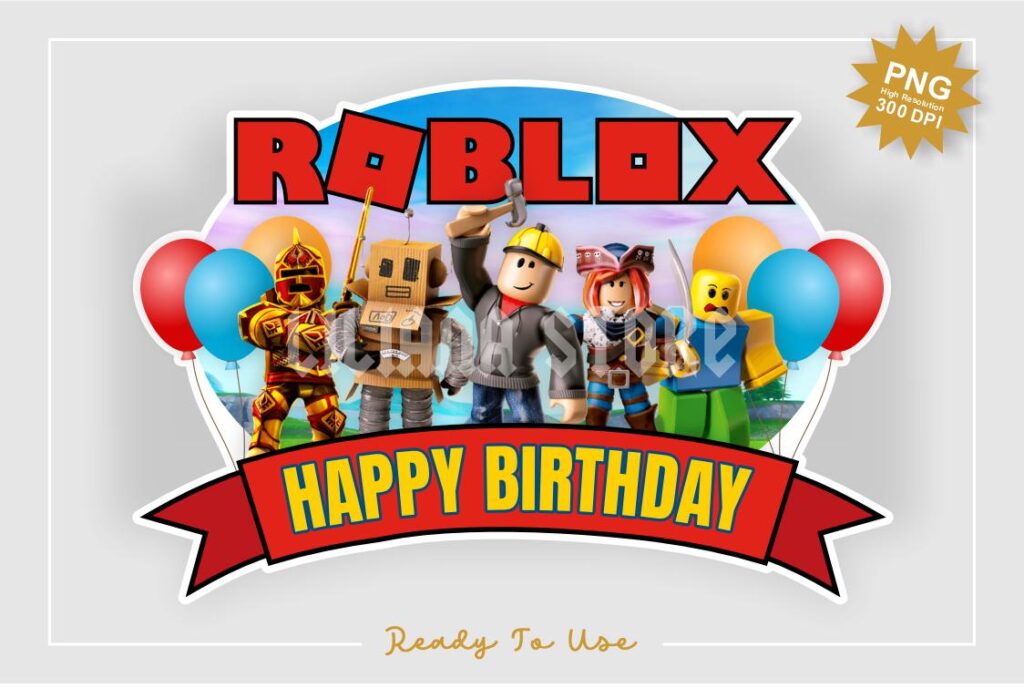 roblox birthday cake topper png Roblox Birthday Cake Topper PNG