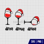 Drink Drank Drunk Christmas SVG
