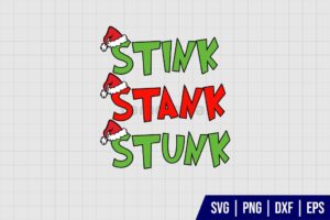 Stink Stank Stunk Christmas SVG