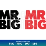 MR Big Logo SVG Cricut