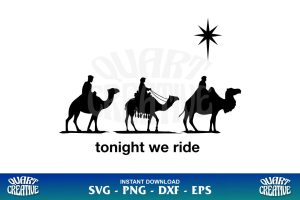 tonight we ride christmas svg