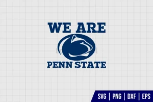 We Are Penn State Nittany Lions SVG