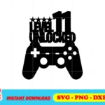 Level 11 Unlocked Birthday SVG