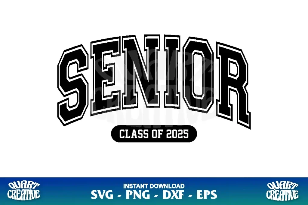 senior class of 2025 svg