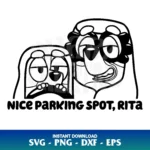 bluey nice parking spot rita svg cricut