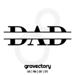 dad split monogram svg cut file