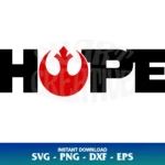 Rebellion Hope Star Wars SVG