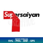 Supreme Supersaiyan SVG Cricut