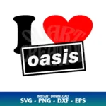 I Love Oasis SVG