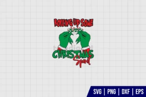 Rolling Up Some Christmas Spirit SVG