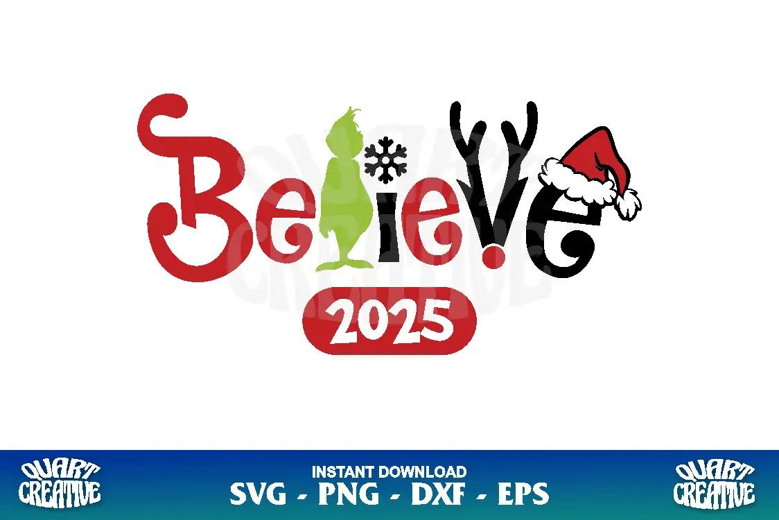 grinch believe 2025 svg cricut grinch believe 2025 svg cricut