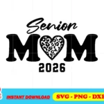 senior mom 2026 svg cricut