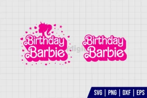 Birthday Barbie SVG Files