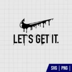 Nike Lets Get It SVG