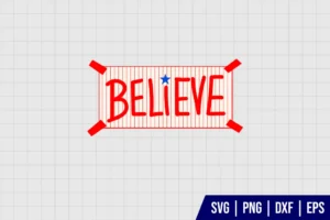 Philadelphia Phillies Believe SVG Files